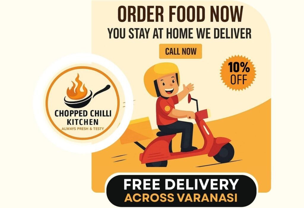 chopped chilli kitchen - food home delivery in varanasi